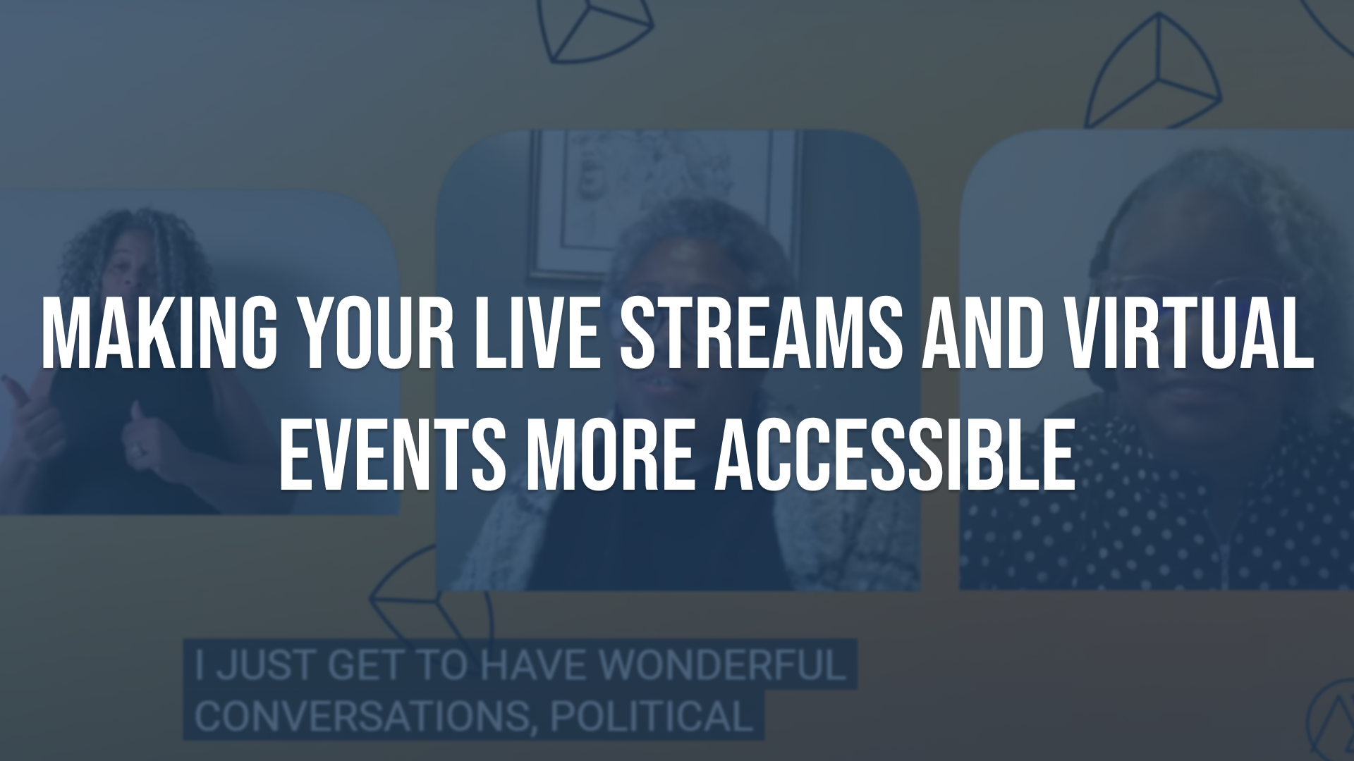Improving Accessibility for Virtual and Hybrid Events